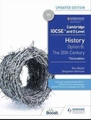 Cambridge IGCSE and O Level History - Option B the 20th Century