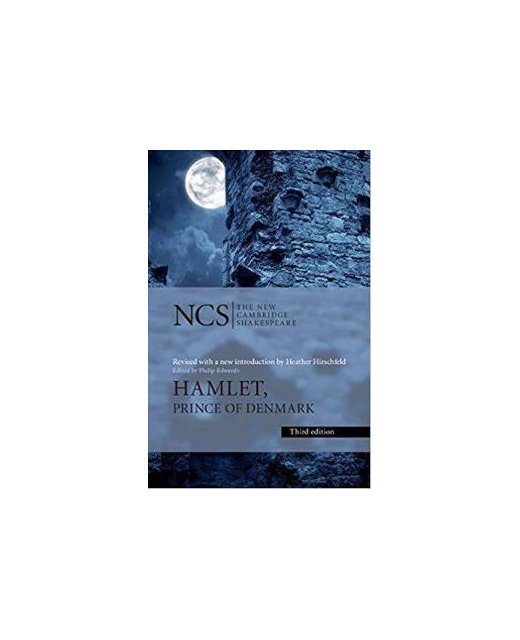 Hamlet Prince of Denmark The New Cambridge Shakespeare