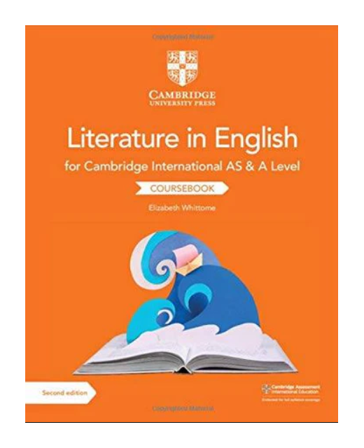 Cambridge International AS and A Level Literature in English Coursebook