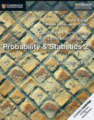 Cambridge International AS and A Level Mathematics - Probability and Statistics 2 Coursebook