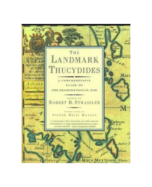 The Landmark Thucydides- A Comprehensive Guide to the Peloponnesian War