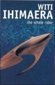 The Whale Rider - Original