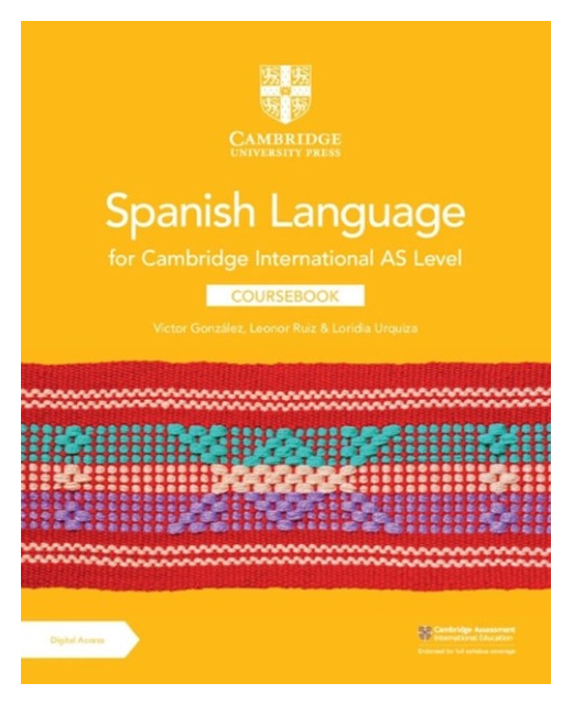 Spanish Language for Cambridge International AS Level Coursebook + Digital Access 2 Years