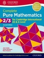 Complete Pure Mathematics 2 and 3 for Cambridge International AS and A Level