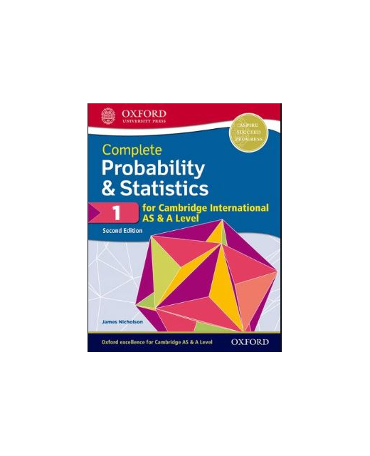 Complete Probability and Statistics 1 for Cambridge International AS and A Level