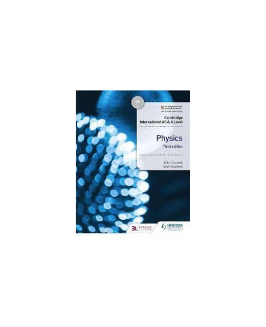 Cambridge International AS and A Level Physics Student's Book