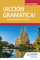 Accion Gramatica - Spanish Grammar for A Level