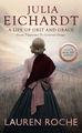 Julia Eichardt - A Life of Grit and Grace
