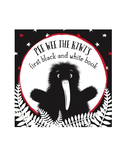 Pee Wee the Kiwi's First Black and White Book