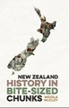 New Zealand History in Bite-Sized Chunks
