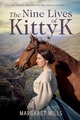 THE NINE LIVES OF KITTY K