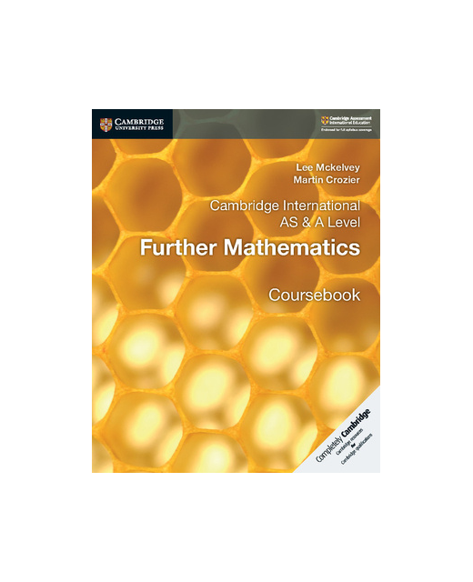 Cambridge International AS ­& A Level Further ­Mathematics Coursebook