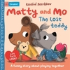 MATTY AND MO THE LAST TEDDY