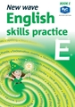 New Wave English Skills Practise Workbook - Book E