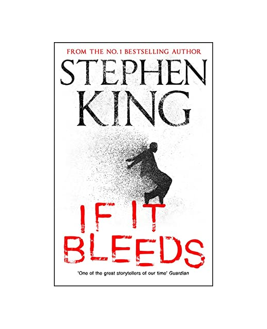 IF IT BLEEDS