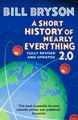 A SHORT HISTORY OF NEARLY EVERYTHING 2.0