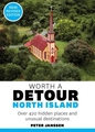 WORTH A DETOUR NORTH ISLAND