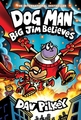 Dog Man 14 - Big Jim Believes