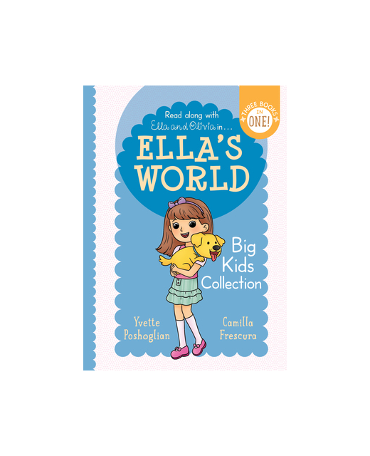 Ella’s World: Big Kids Collection