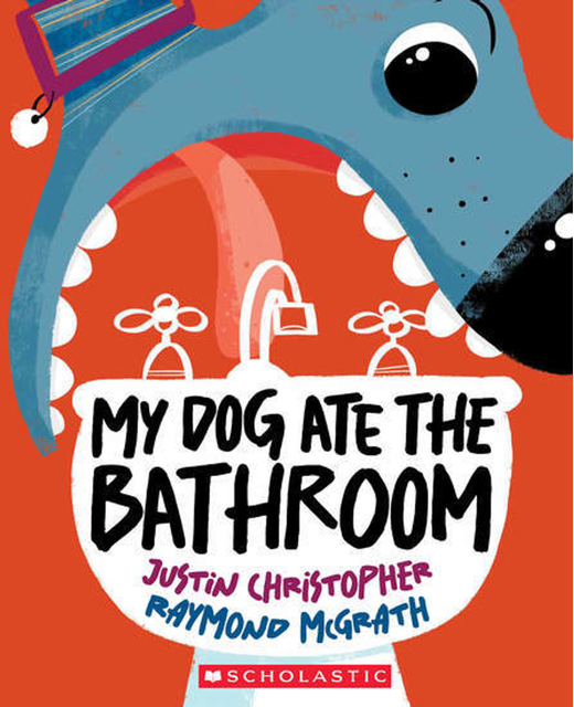 My Dog Ate the Bathroom