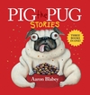 PIG THE PUG STORIES - 3-BOOK BIND UP