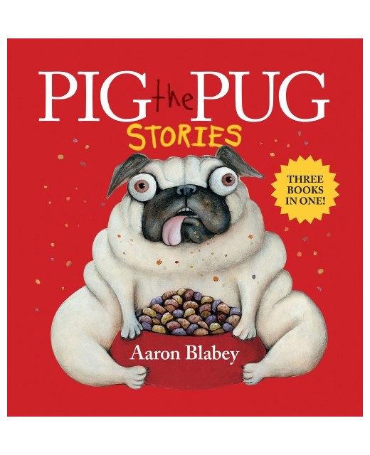 PIG THE PUG STORIES - 3-BOOK BIND UP