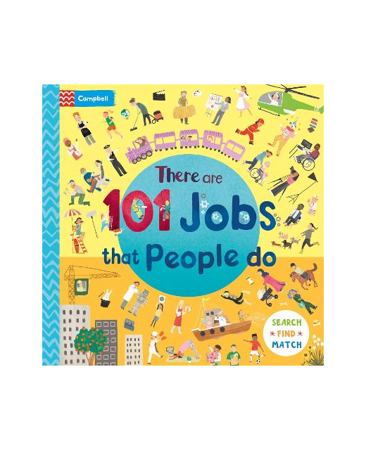 THERE ARE 101 JOBS THAT PEOPLE DO