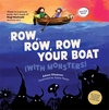 ROW ROW ROW YOUR BOAT WITH MONSTERS