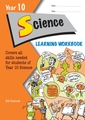 Year 10 Science Learning Workbook 2010 Edition