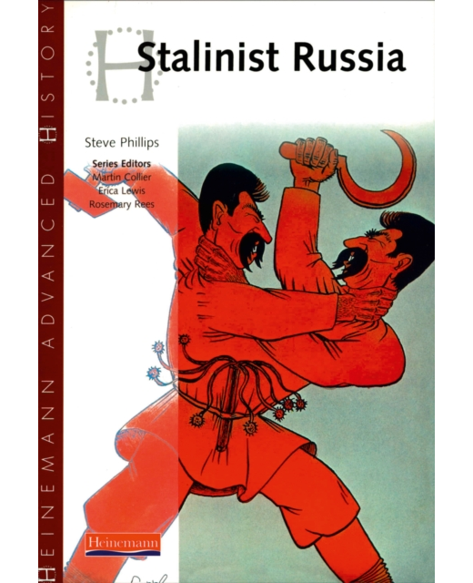 Heinemann Advanced History - Stalinist Russia