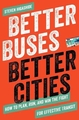 BETTER BUSES BETTER CITIES