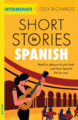 Short Stories in Spanish for Intermediate Learners
