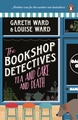 The Bookshop Detectives - Tea and Cake and Death