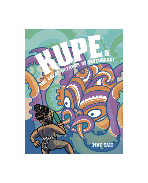 Kupe and the Great Octopus of Maturangi