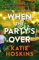 When The Party's Over