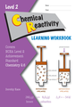 LWB Level 2 Chemical Reactivity 2.6 Learning Workbook