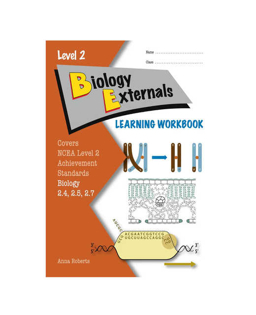 LWB Level 2 Biology Externals 2.4, 2.5 & 2.7 Learning Workbook