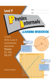 LWB Level 3 Physics Internals 3.1, 3.2, 3.5, 3.7 Learning Workbook