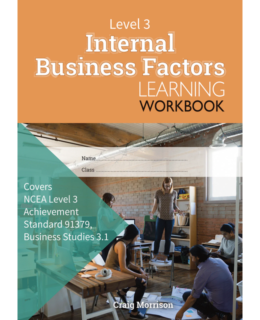 LWB Level 3 Internal Business Factors 3.1 Learning Workbook