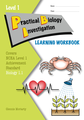 LWB Level 1 Practical Biology Investigation 1.1 Learning Workbook