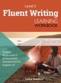 LWB Level 3 Fluent Writing 3.4 Learning Workbook