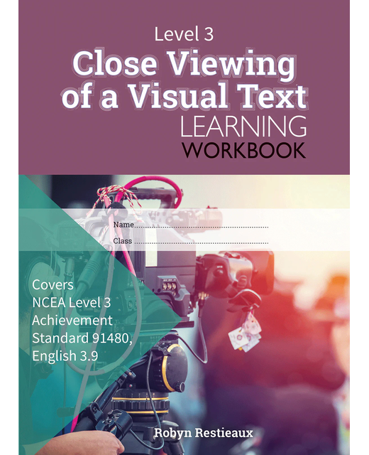 LWB Level 3 Close Viewing of a Visual Text 3.9 Learning Workbook