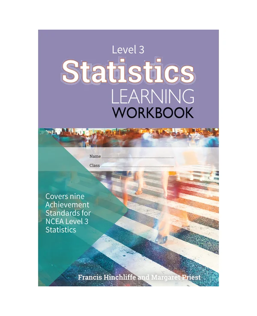 LWB NCEA Level 3 Statistics Learning Workbook