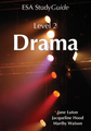 SG NCEA Level 2 Drama Study Guide