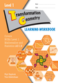 LWB Level 1 Transformation Geometry 1.9 Learning Workbook