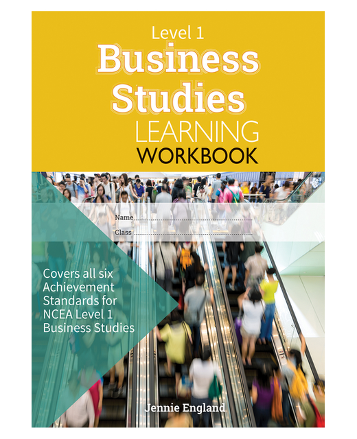 LWB NCEA Level 1 Business Studies Learning Workbook