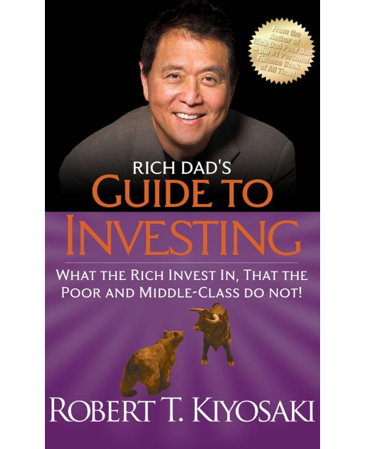Rich Dad's Guide to Investing
