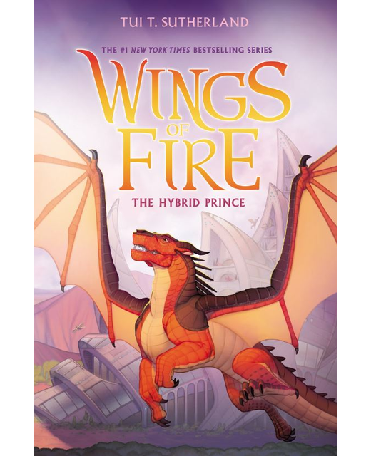 Wings of Fire 16 - The Hybrid Prince