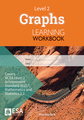 LWB Level 2 Graphs 2.2 Learning Workbook