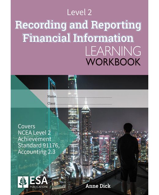 LWB Level 2 Recording and Reporting Financial Information 2.3 Learning Workbook
